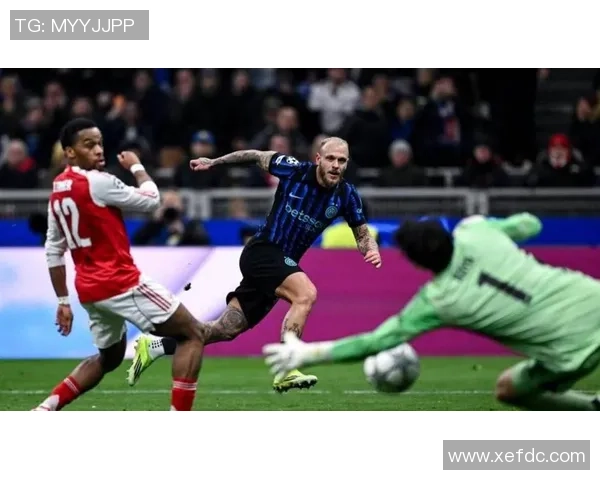 切尔西强势击败国米神扑瞬间点燃西甲赛场激情